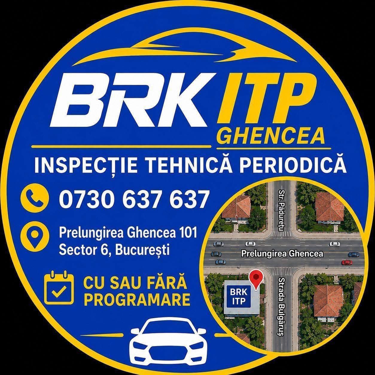 Insigna BRK ITP Ghencea – Inspecție Tehnică Periodică, 0730 637 637, Prelungirea Ghencea 101